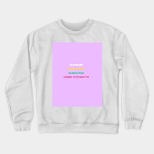 Sunshine and Rainbows Crewneck Sweatshirt